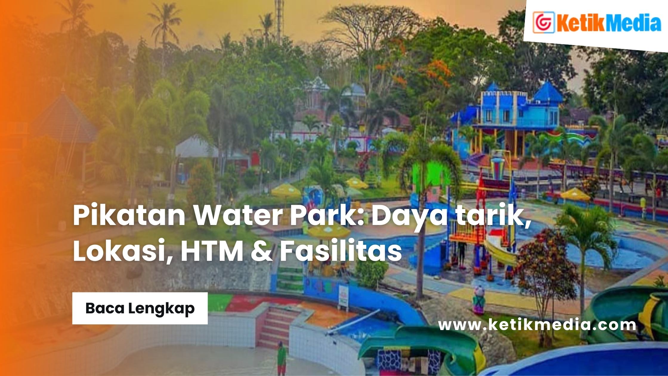 Pikatan Water Park