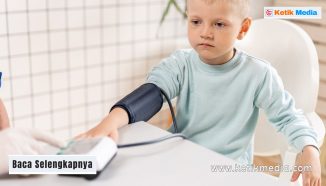Penyebab Hipertensi pada Anak dan Cara Mengatasinya