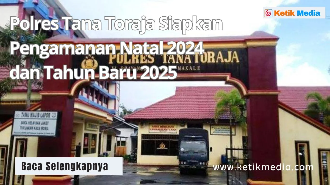 Polres Tana Toraja Siapkan Pengamanan Natal 2024 dan Tahun Baru 2025