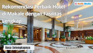 Rekomendasi Terbaik Hotel di Makale dengan Fasilitas Lengkap
