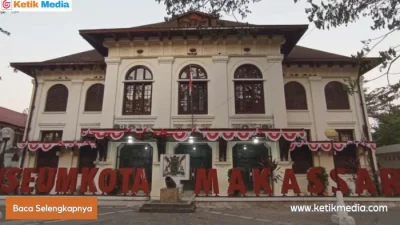 Museum Kota Makassar: Tempat Terbaik untuk Belajar Sejarah