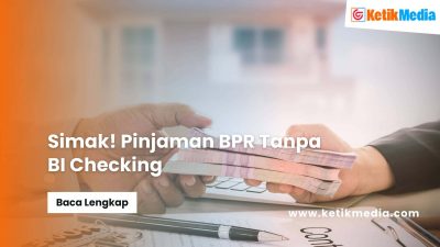 Pinjaman BPR Tanpa BI Checking