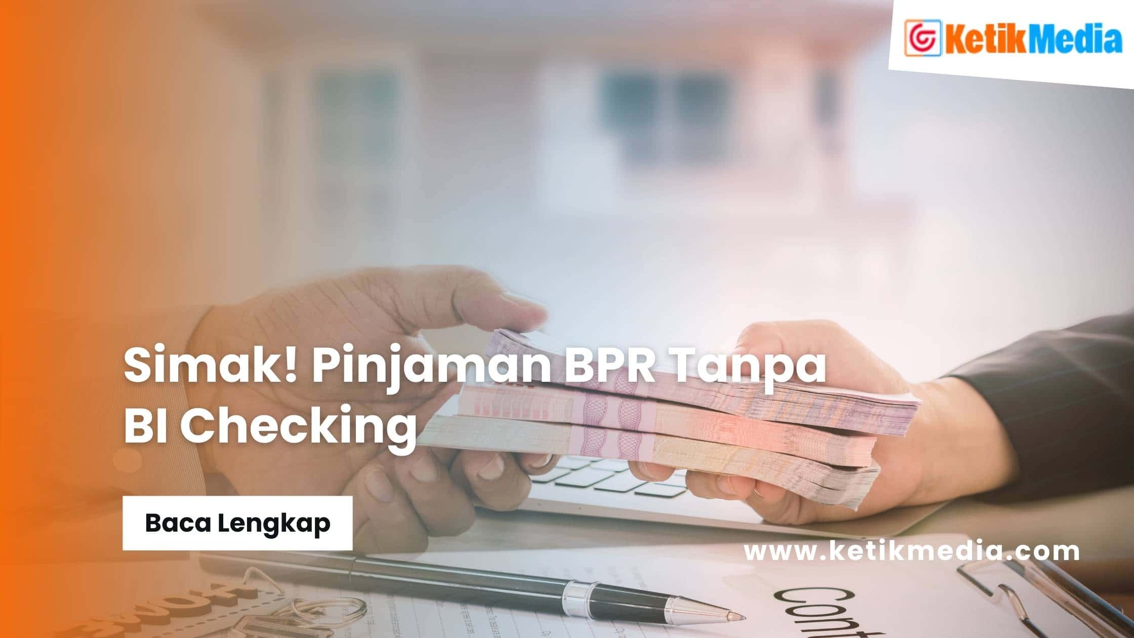 Pinjaman BPR Tanpa BI Checking
