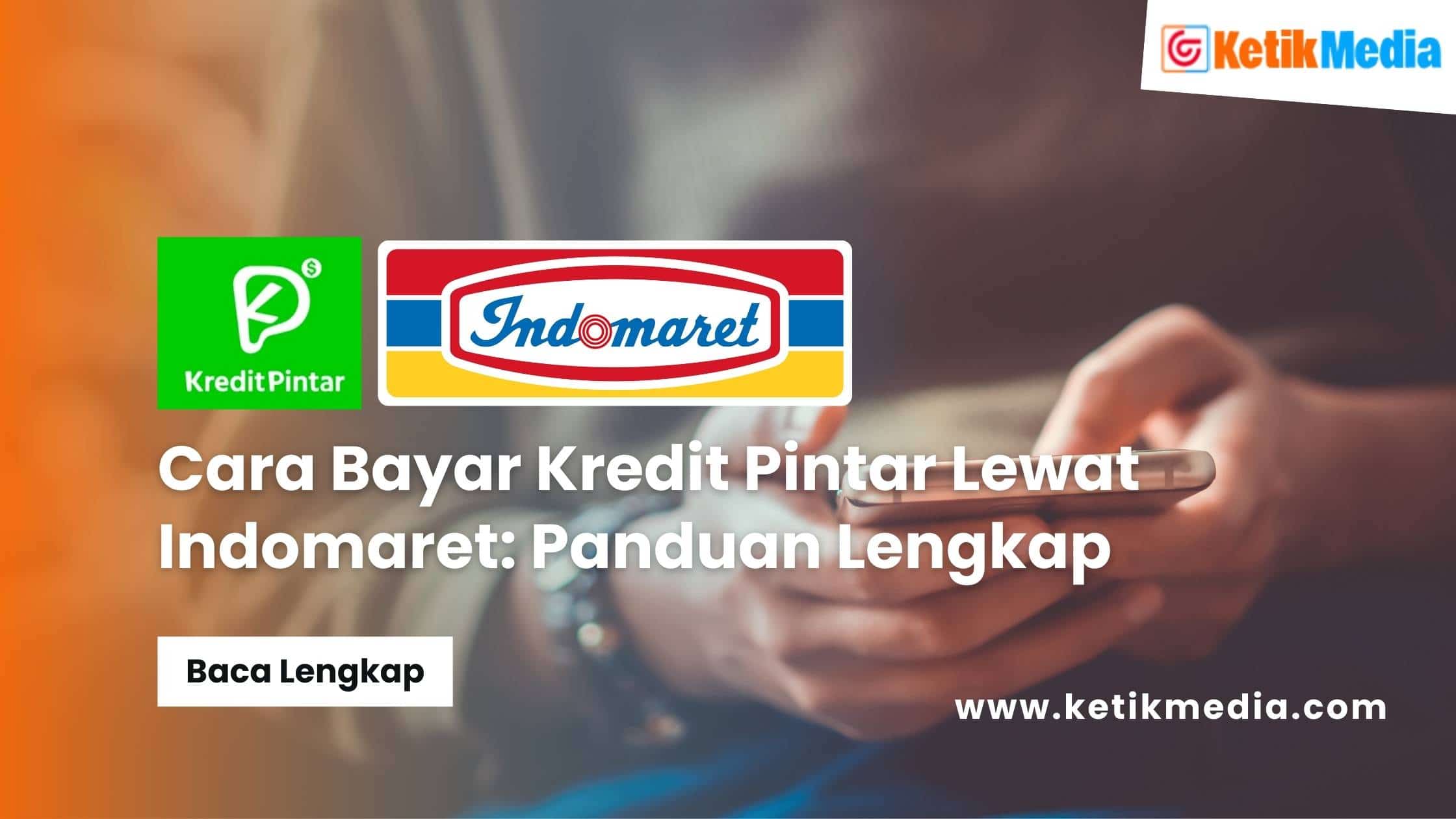 cara bayar kredit pintar lewat indomaret