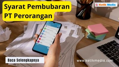 Syarat Pembubaran PT Perorangan