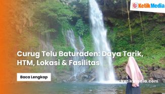 Curug Telu Baturaden: Daya Tarik, HTM, Lokasi & Fasilitas