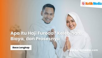 Apa Itu Haji Furoda? Kelebihan, Biaya, dan Prosesnya