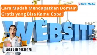 Cara Mudah Mendapatkan Domain Gratis yang Bisa Kamu Coba!