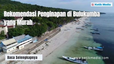 Rekomendasi Penginapan di Bulukumba yang Murah