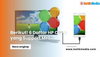 Berikut! 6 Detail untuk Daftar HP OPPO yang Support MHL