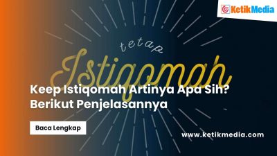 Keep Istiqomah Artinya Apa Sih? Berikut Penjelasannya