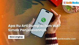 Apa Itu Arti Dump dalam WA? Simak Penjelasannya
