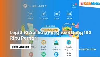 Legit! 10 Aplikasi Penghasil Uang 100 Ribu Perhari