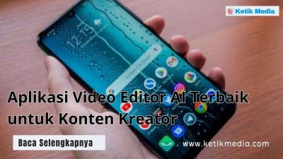 Aplikasi Video Editor AI Terbaik untuk Kreator Konten Modern