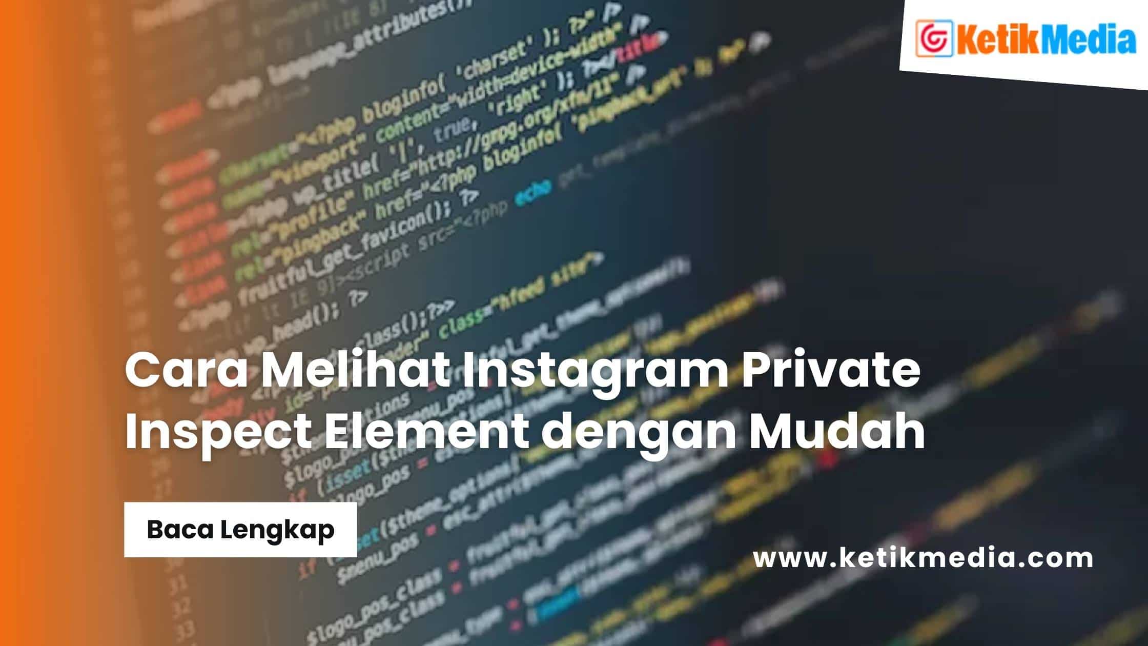 Cara Melihat Instagram Private Inspect Element