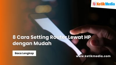 Cara Setting Router Lewat HP