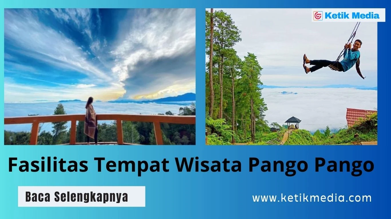 Fasilitas Tempat Wisata Pango Pango