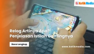 Relog Artinya Apa? Penjelasan Istilah Gaming