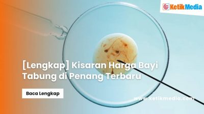 Harga Bayi Tabung di Penang