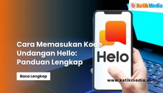 Cara Memasukan Kode Undangan Hello: Panduan Lengkap