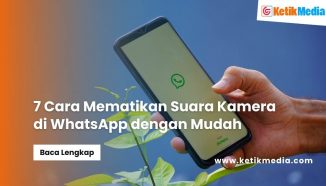 7 Cara Mematikan Suara Kamera di WhatsApp dengan Mudah