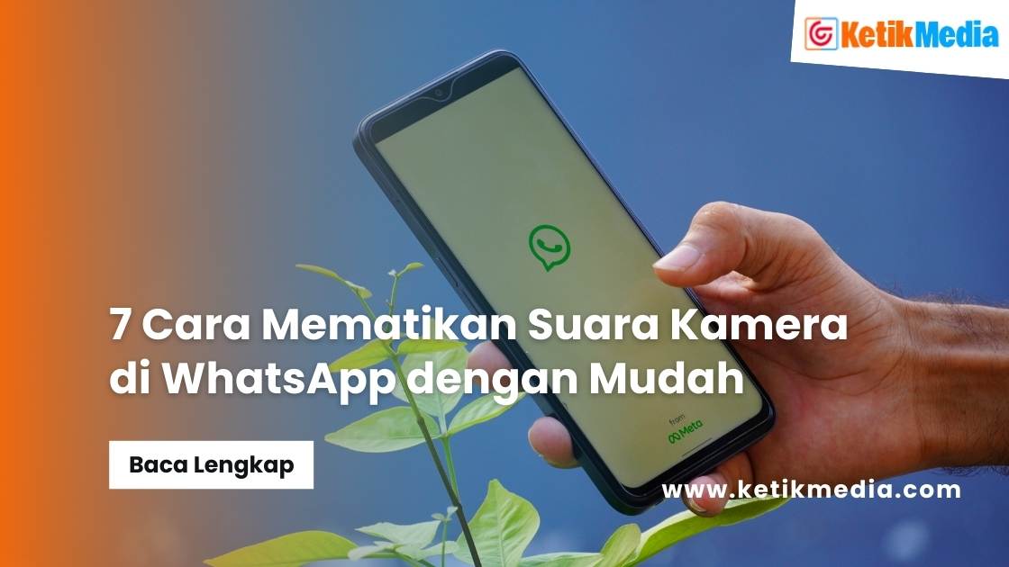 Cara Mematikan Suara Kamera di WhatsApp