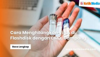 Cara Menghilangkan Virus di Flashdisk dengan CMD, Gampang!