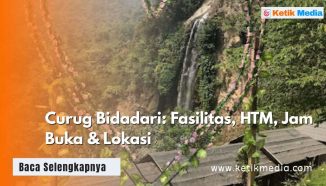 Curug Bidadari: Fasilitas, HTM, Jam Buka & Lokasi