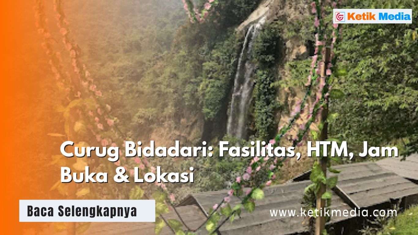 Curug Bidadari: Fasilitas, HTM, Jam Buka & Lokasi