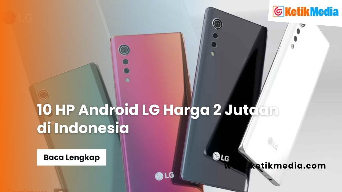 HP Android LG Harga 2 Jutaan