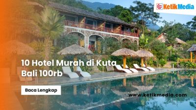10 Rekomendasi Terbaik Hotel Murah di Kuta Bali 100rb