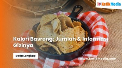 Kalori Basreng: Jumlah & Informasi Gizinya
