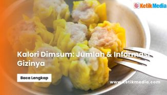 Kalori Dimsum​: Jumlah & Informasi Gizinya