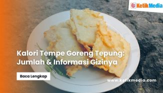Kalori Tempe Goreng Tepung: Jumlah & Informasi Gizinya