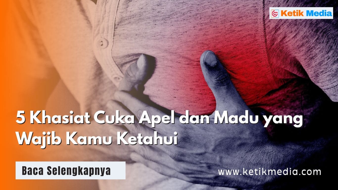 5 Khasiat Cuka Apel dan Madu yang Wajib Kamu Ketahui
