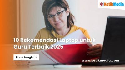 Rekomendasi Laptop untuk Guru