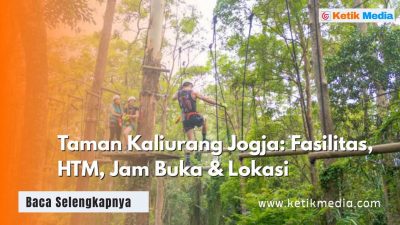 Taman Kaliurang Jogja: Fasilitas, HTM, Jam Buka & Lokasi