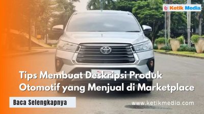 Tips Membuat Deskripsi Produk Otomotif yang Menjual di Marketplace