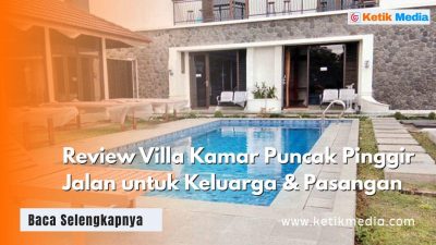 Review Villa Kamar Puncak Pinggir Jalan untuk Keluarga & Pasangan
