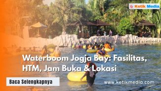 Waterboom Jogja Bay: Harga Tiket, Lokasi dan Fasilitas