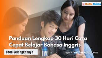 Panduan Lengkap 30 Hari Cara Cepat Belajar Bahasa Inggris