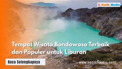 9 Tempat Wisata Bondowoso Terbaik dan Populer untuk Liburan