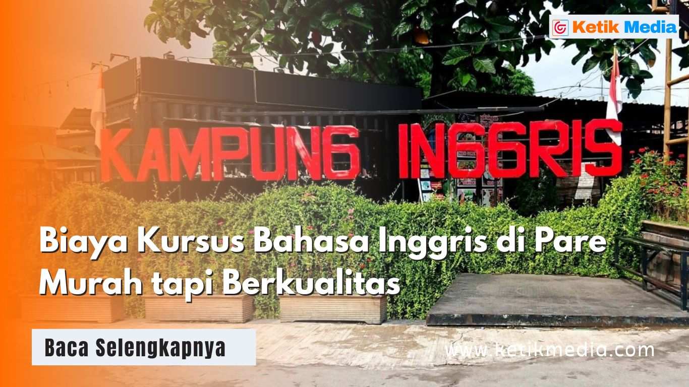 Biaya Kursus Bahasa Inggris di Pare Terbaru