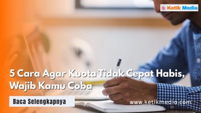 5 Cara Agar Kuota Tidak Cepat Habis, Wajib Kamu Coba