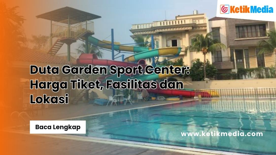 Duta Garden Sport Center