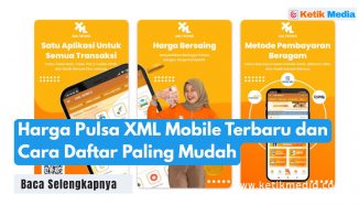 Harga Pulsa XML Mobile Terbaru dan Cara Daftar Paling Mudah