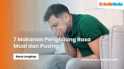Makanan Penghilang Rasa Mual dan Pusing
