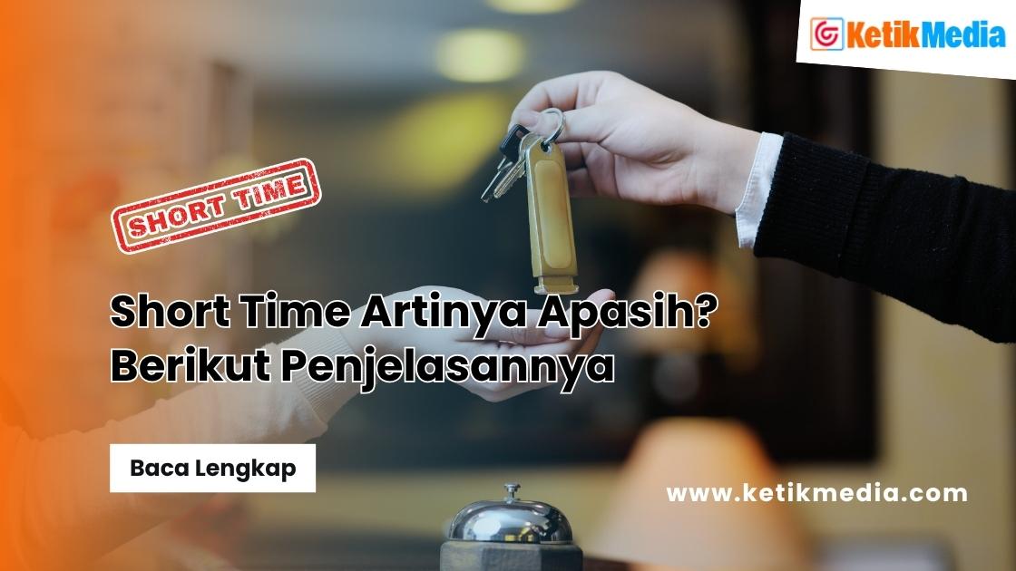 Short Time Artinya