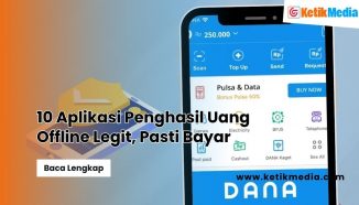 10 Aplikasi Penghasil Uang Offline Legit, Pasti Bayar