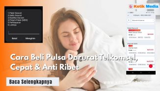 Cara Beli Pulsa Darurat Telkomsel, Cepat & Anti Ribet